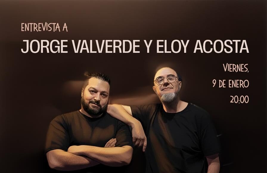 Cartel Entrevista Eloy Acosta Jorge Valverde 9 enero 2026
